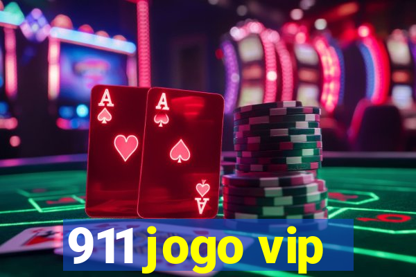 911 jogo vip